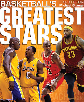 Basketball's Greatest Stars - Michael Grange