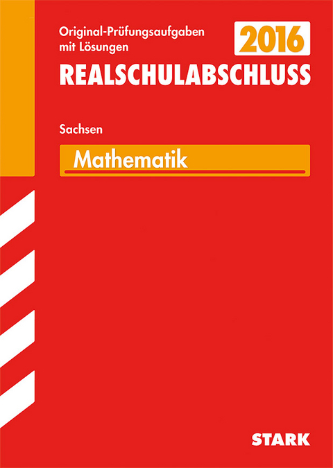 Abschlussprüfung Oberschule Sachsen - Mathematik Realschulabschluss - Olaf Klärner