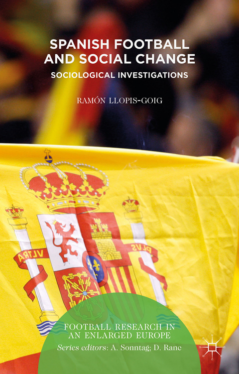 Spanish Football and Social Change - R. Llopis-Goig