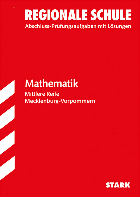 Original-Prüfungen Realschulabschluss - Mathematik - Mecklenburg-Vorpommern - Hans-Joachim Grueter, Margot Feiste, Gero Schwedhelm