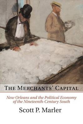 The Merchants' Capital - Scott P. Marler