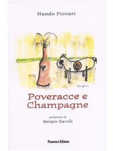 Poveracce e champagne - Piccari Nando