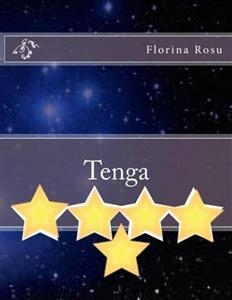 Tenga -  Florina Rosu