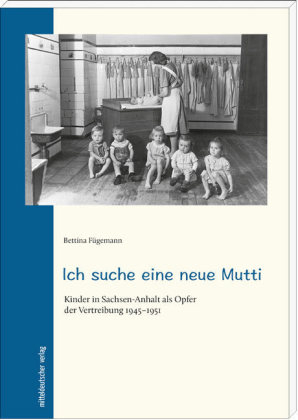 Ich suche eine neue Mutti - Bettina Fügemann