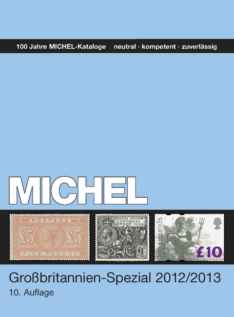MICHEL-Katalog-Großbritannien-Spezial 2012/2013 - in Farbe - 