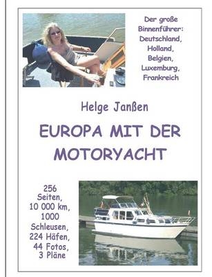 EUROPA MIT DER MOTORYACHT - Helge Janßen