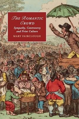The Romantic Crowd - Mary Fairclough