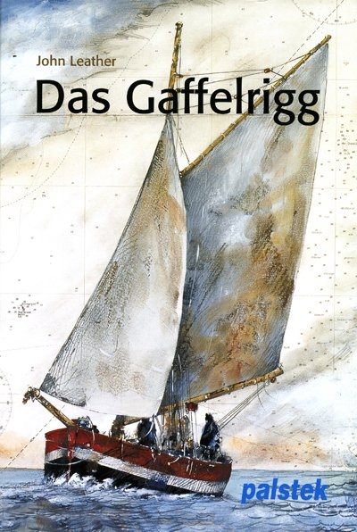 Das Gaffelrigg - John Leather