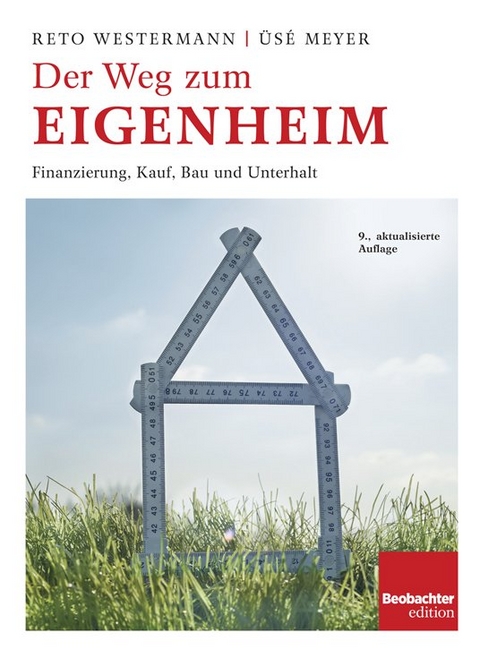 Der Weg zum Eigenheim - Reto Westermann, Üsé Meyer