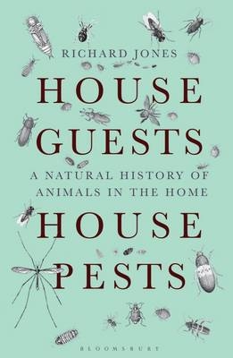 House Guests, House Pests - Richard Jones