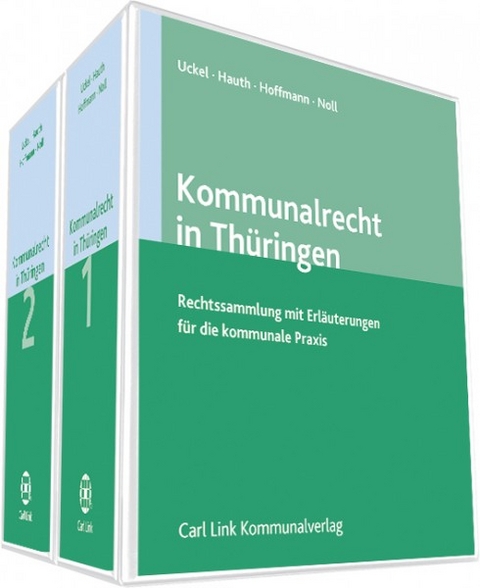 Kommunalrecht in Thüringen - Herbert Uckel, Rudolf Hauth, Hans G Hoffmann, Michael Noll