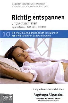 Richtig entspannen - Irene Zifko