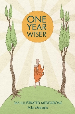 One Year Wiser - Mike Medaglia, Ralph Lazar