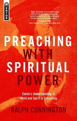 Preaching With Spiritual Power - Ralph Cunnington