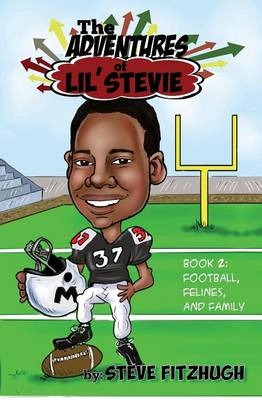 The Adventures of Lil' Stevie Book 2 - Steve Fitzhugh