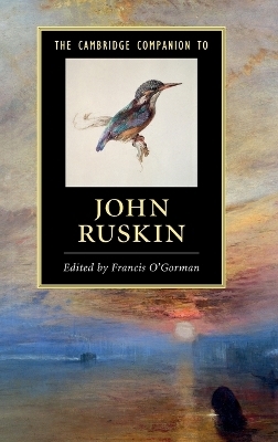 The Cambridge Companion to John Ruskin - 