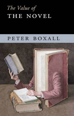The Value of the Novel - Peter Boxall