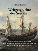 Weltgeschichte der Seefahrt / Geschichte der zivilen Schiffahrt - Helmut Pemsel