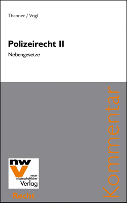 Polizeirecht II - Theodor Thanner, Mathias Vogl