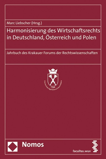 Harmonisierung des Wirtschaftsrechts in Deutschland, Österreich und Polen - 