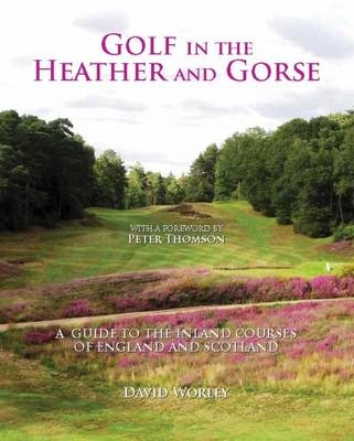 Golf in the Heather and Gorse - David Worley