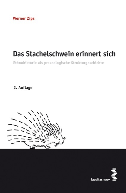 Das Stachelschwein erinnert sich - Werner Zips