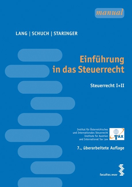 Einführung in das Steuerrecht - Michael Lang, Josef Schuch, Claus Staringer