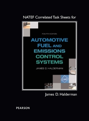 NATEF Correlated Task Sheets for Automotive Fuel and Emissions Control Systems - James Halderman