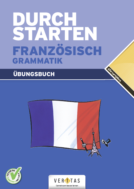 Durchstarten Französisch Grammatik. Übungsbuch - Beatrix Rosenthaler