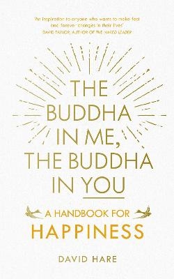 The Buddha in Me, The Buddha in You - David Hare