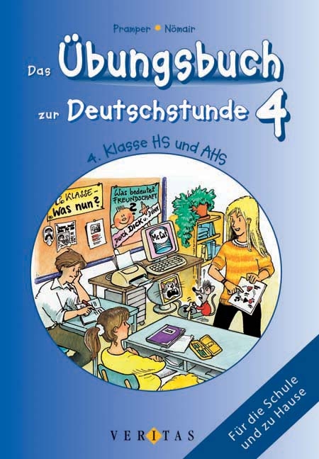 Das Übungsbuch zur Deutschstunde 4 - Wolfgang Pramper, Elisabeth Nömair