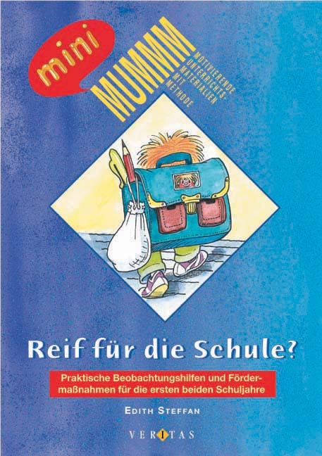 Reif für die Schule - Edith Steffan