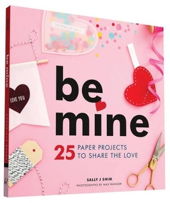 Be Mine - Sally J Shim, Max Wanger