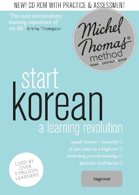 Start Korean (Learn Korean with the Michel Thomas Method) - Jieun Kiaer, Hugh Flint, Michel Thomas