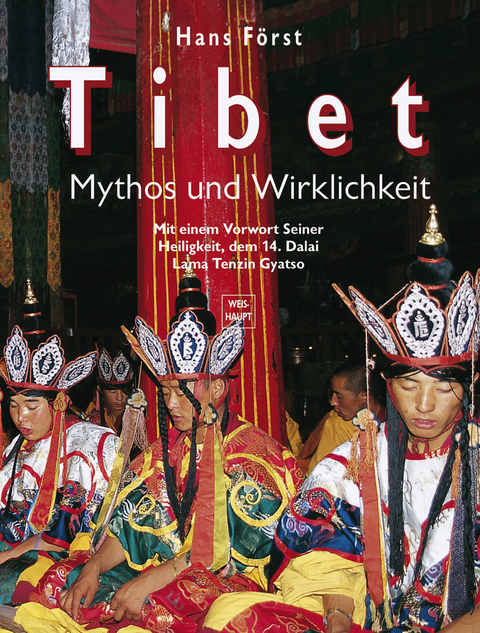 Tibet - Mythos und Wirklichkeit - Hans Först