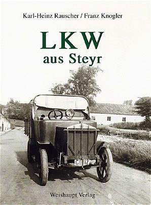 LKW aus Steyr - Karl H Rauscher, Franz Knogler