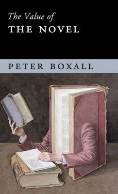 The Value of the Novel - Peter Boxall