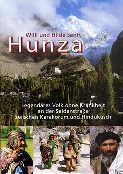 Hunza - Willi Senft,  Senft Hilde