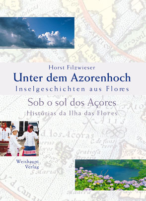 Unter dem Azorenhoch - Horst Filzwieser