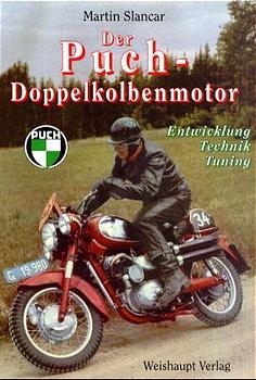 Der Puch-Doppelkolbenmotor - Martin Slancar