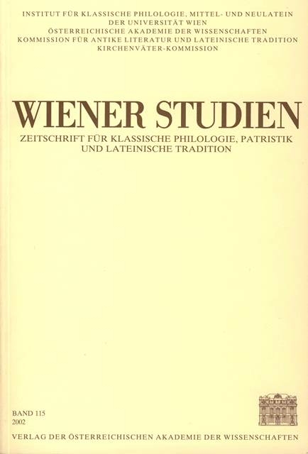 Wiener Studien. Zeitschrift für Klassische Philologie, Patristik und Lateinische Tradition / Wiener Studien Band 115/2002 - 