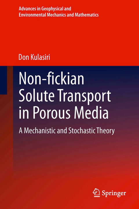 Non-fickian Solute Transport in Porous Media - Don Kulasiri