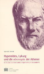 Hypereides, Lykurg und die autonomia der Athener - Gerhard Wirth