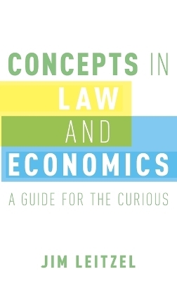 Concepts in Law and Economics - Jim Leitzel