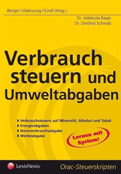 Steuerrecht - Verbrauchsteuern und Umweltabgaben - Adebiola Bayer, Dietlind Schwab