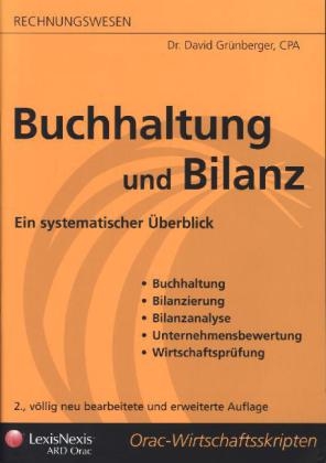 Buchhaltung und Bilanz - Einführung und Überblick - David Grünberger