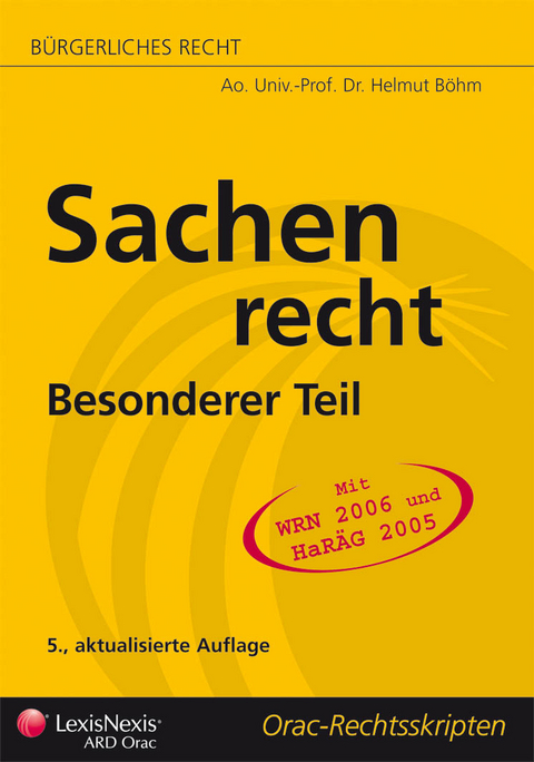 Bürgerliches Recht - Sachenrecht Besonderer Teil - Helmut Böhm