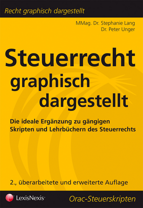 Steuerrecht - graphisch dargestellt - Stephanie Lang, Peter Unger