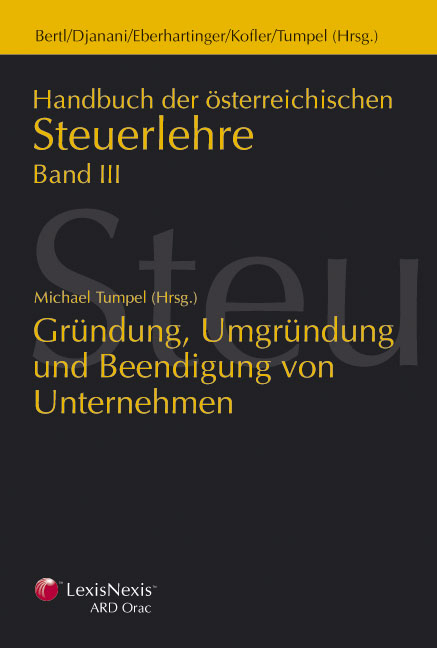 Handbuch der Österreichischen Steuerlehre - Romuald Bertl, Djanani Christiana, Eva Eberhartinger, Herbert Kofler