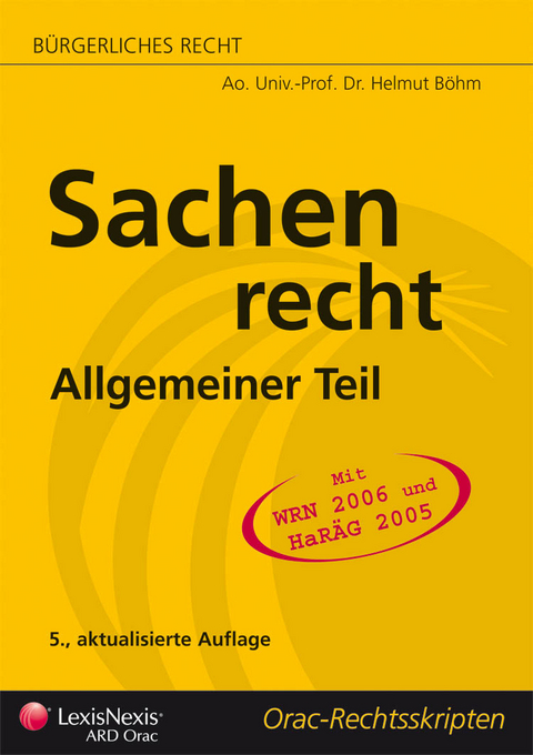 Bürgerliches Recht - Sachenrecht Allgemeiner Teil - Helmut Böhm